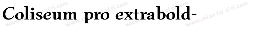 Coliseum pro extrabold字体转换